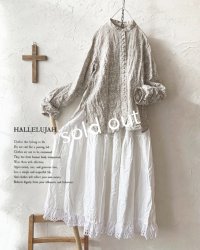 HALLELUJAH／Victorian Chemise ヴィクトリア時代のシャツ・Flax