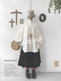 HALLELUJAH／Chemise Religieuse 修道女シャツ・Milky white 